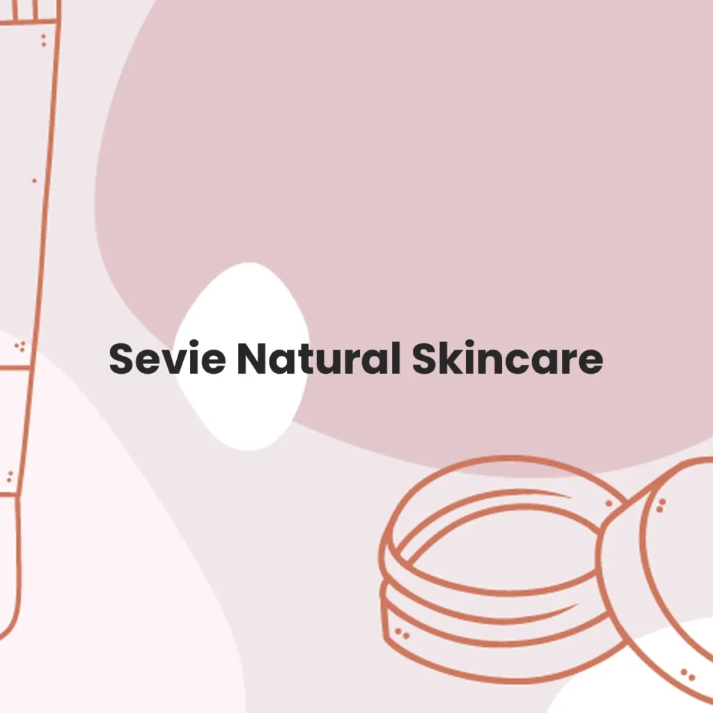 Sevie Natural Skincare testa en animales?