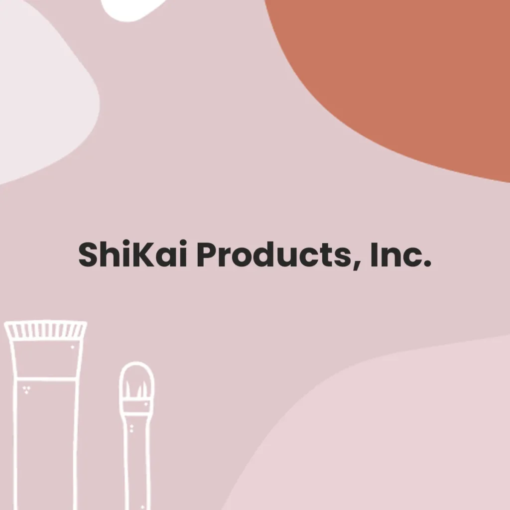 ShiKai Products, Inc. testa en animales?