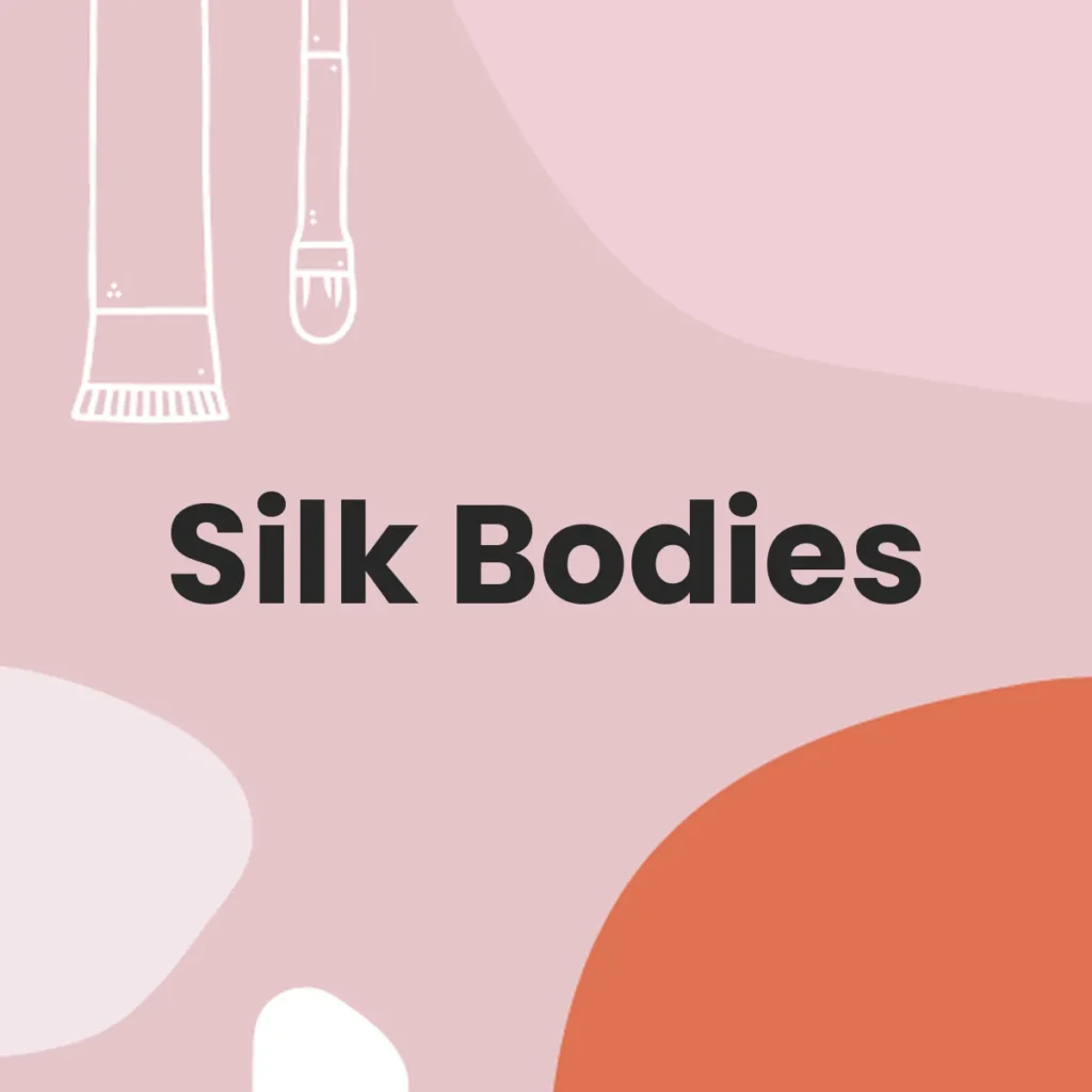 Silk Bodies testa en animales?