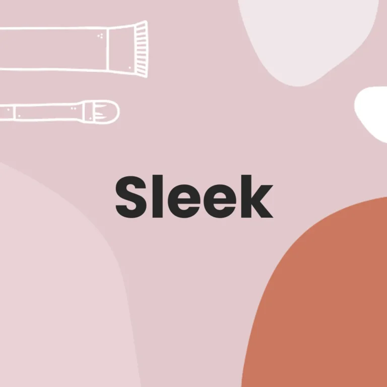 Sleek