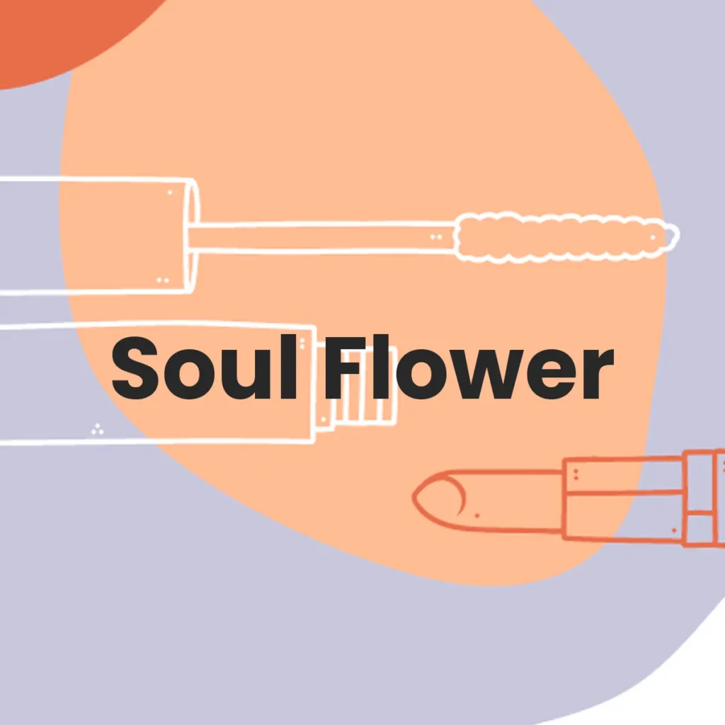 Soul Flower testa en animales?