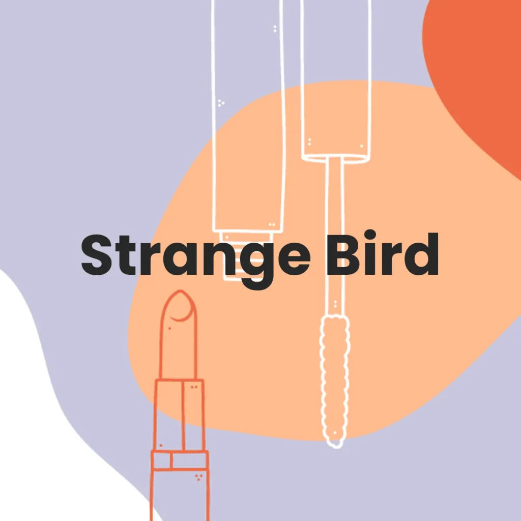 Strange Bird testa en animales?