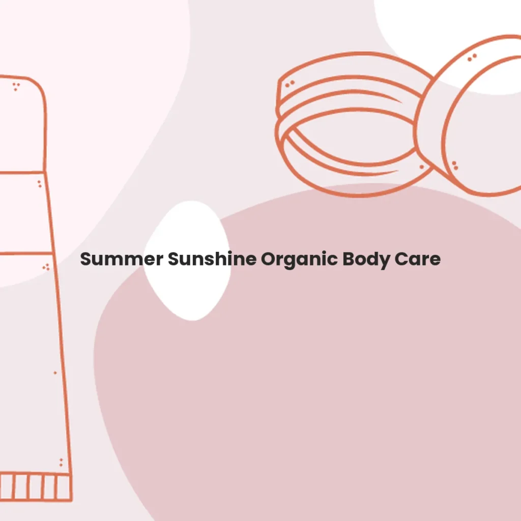 Summer Sunshine Organic Body Care testa en animales?