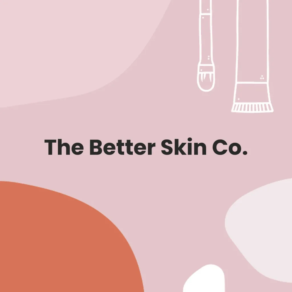 The Better Skin Co. testa en animales?