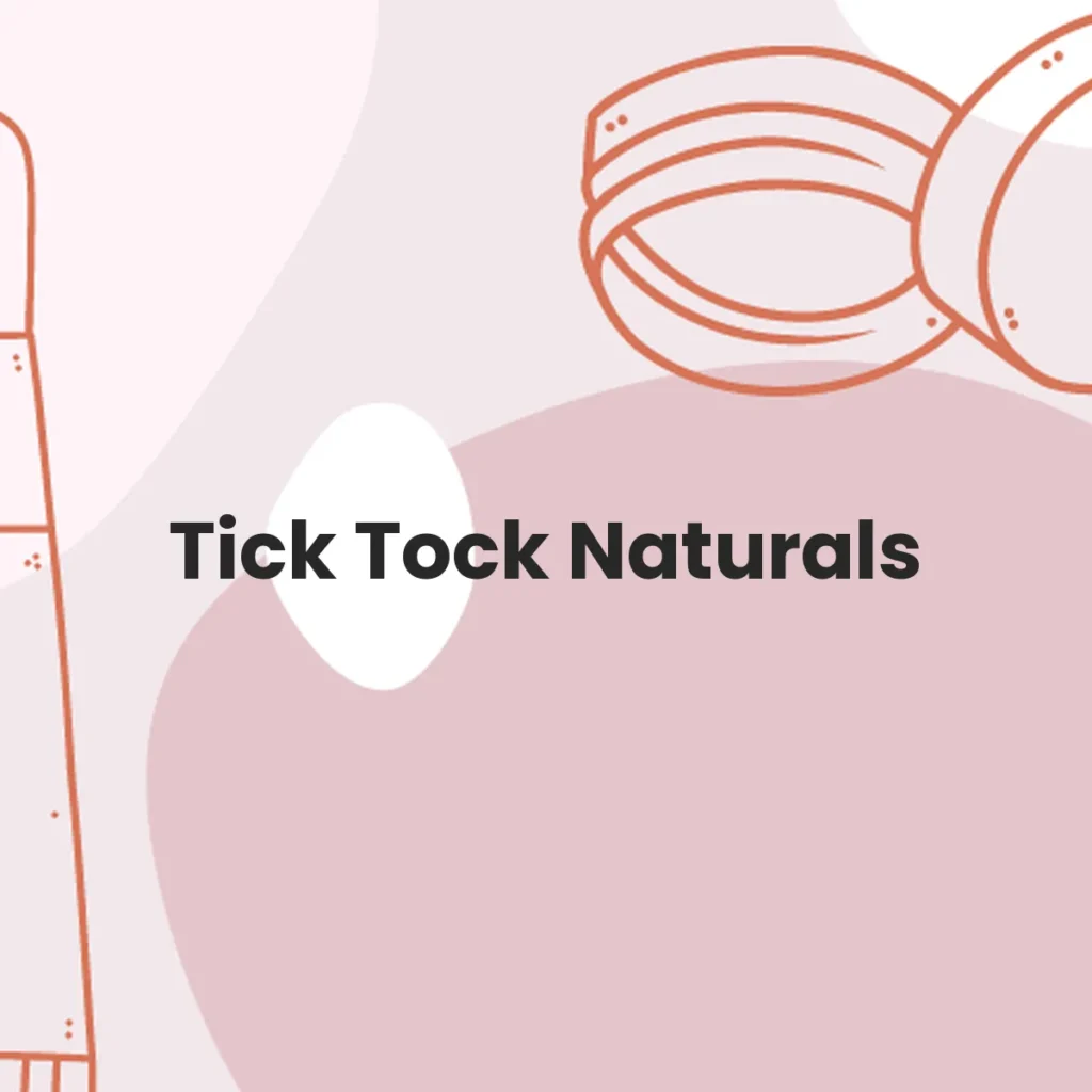 Tick Tock Naturals testa en animales?