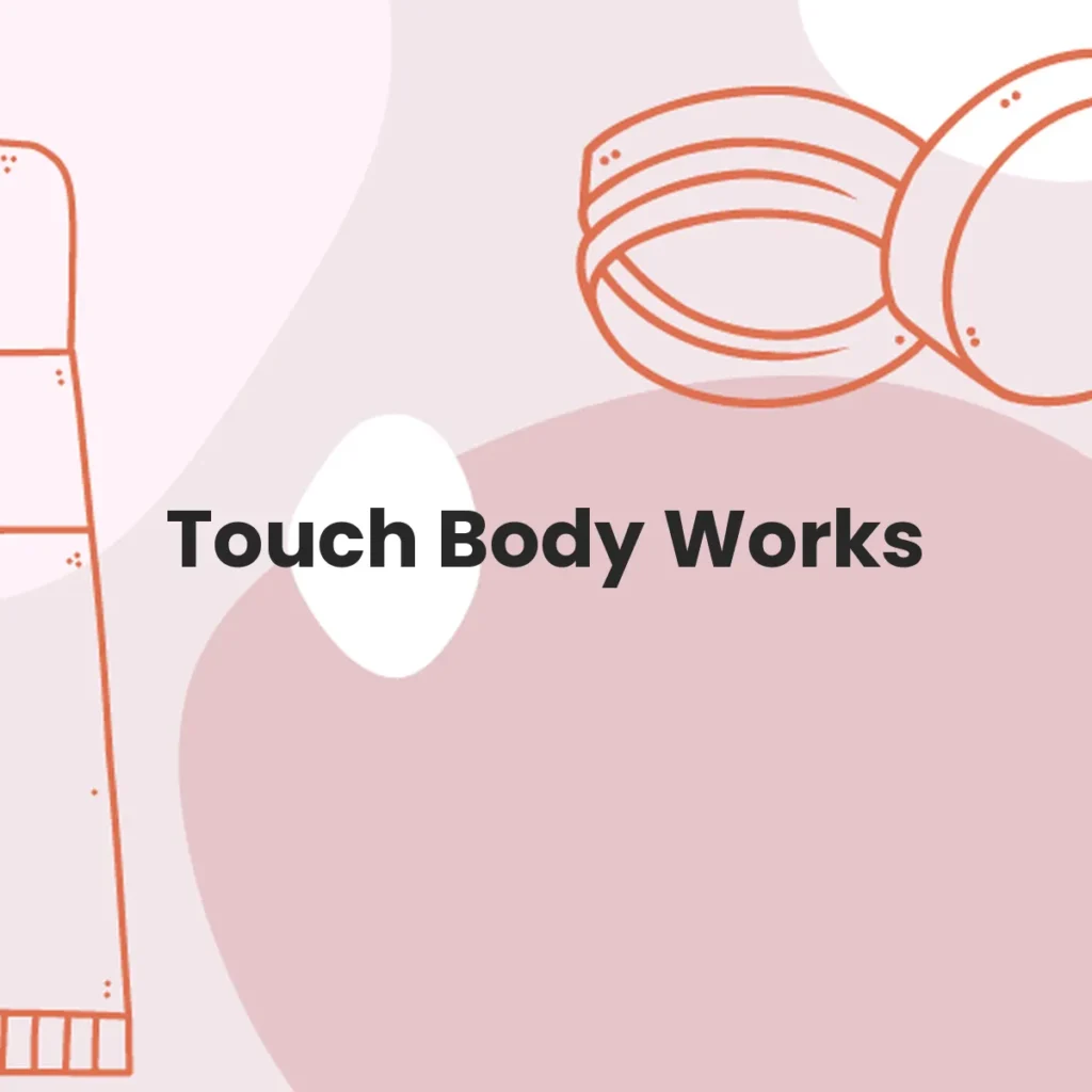 Touch Body Works testa en animales?