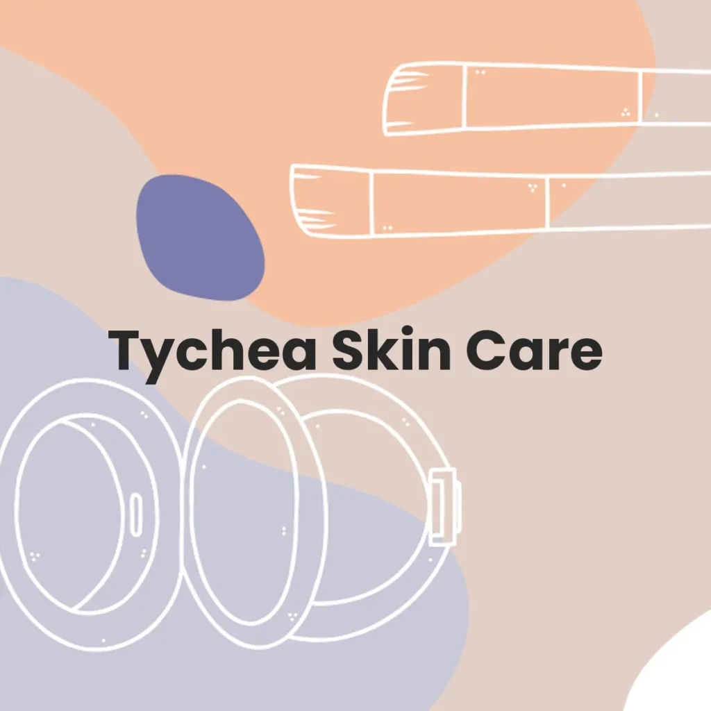 Tychea Skin Care testa en animales?