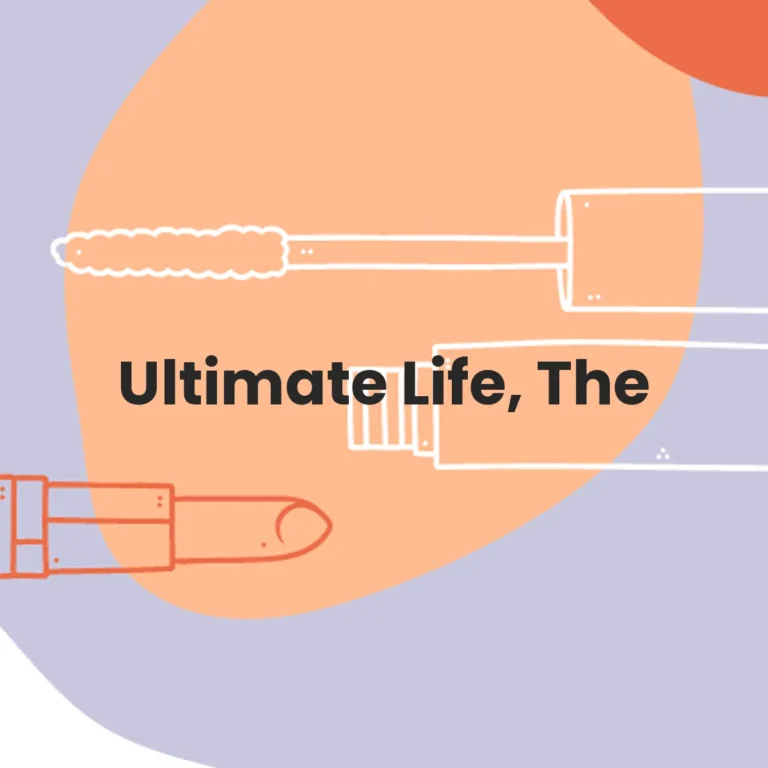 Ultimate Life, The