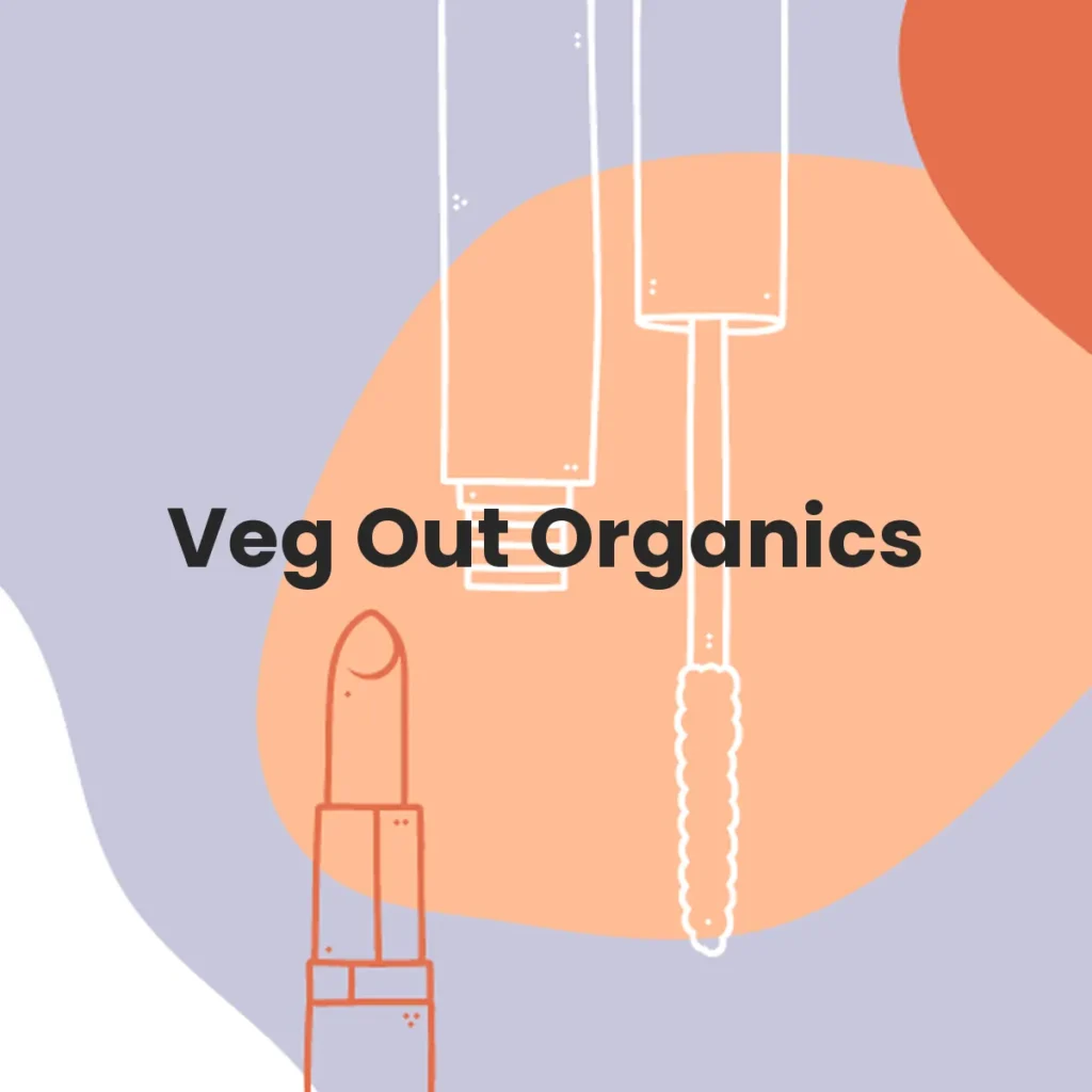 Veg Out Organics testa en animales?