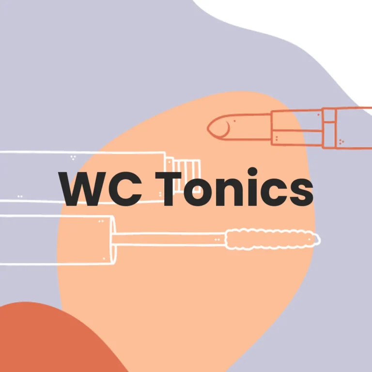WC Tonics