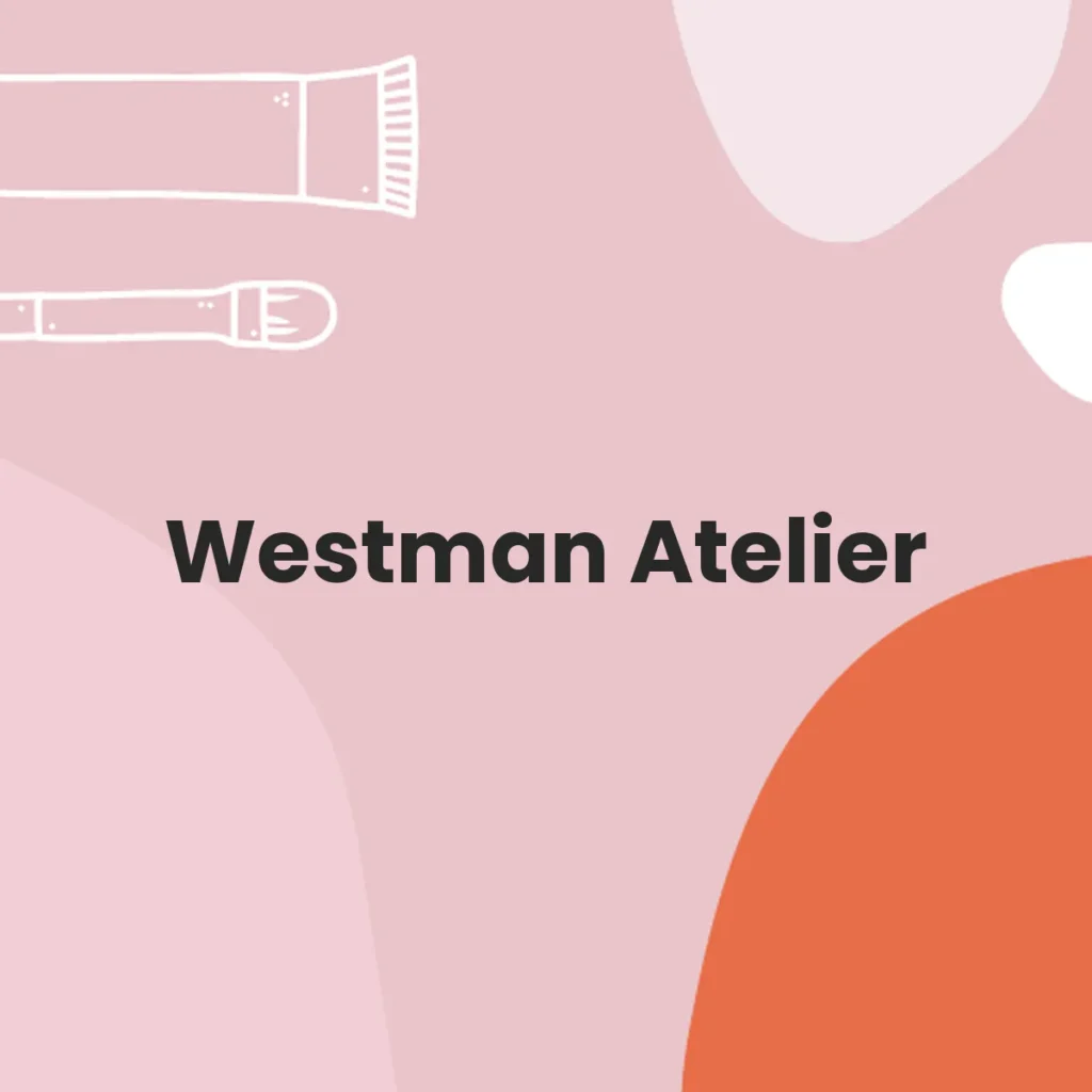 Westman Atelier testa en animales?