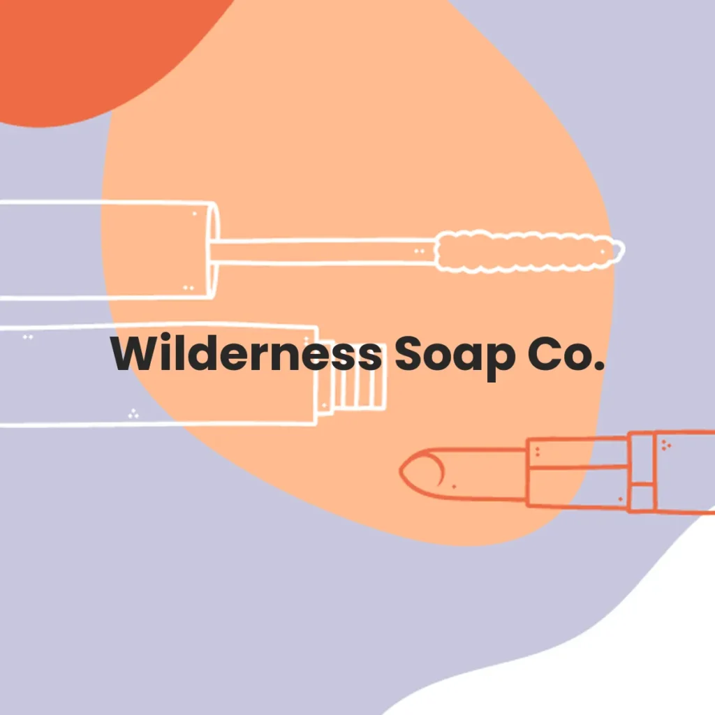 Wilderness Soap Co. testa en animales?