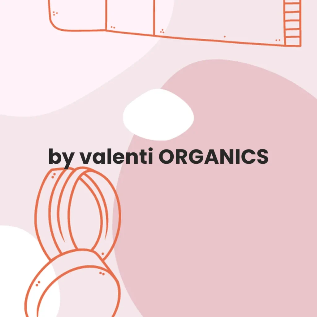 by valenti ORGANICS testa en animales?