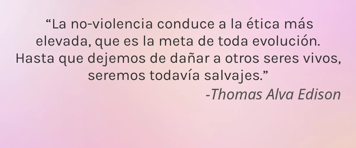 Cruelty Free Quintal cita-Thomas Alva Edison