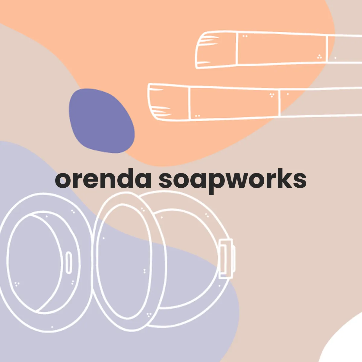 orenda soapworks 1 orenda soapworks testa en animales?